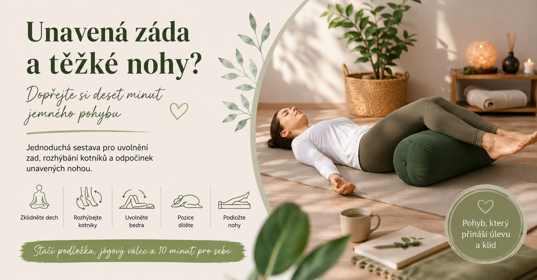 Unavená záda a těžké nohy? Dopřejte si deset minut jemného pohybu